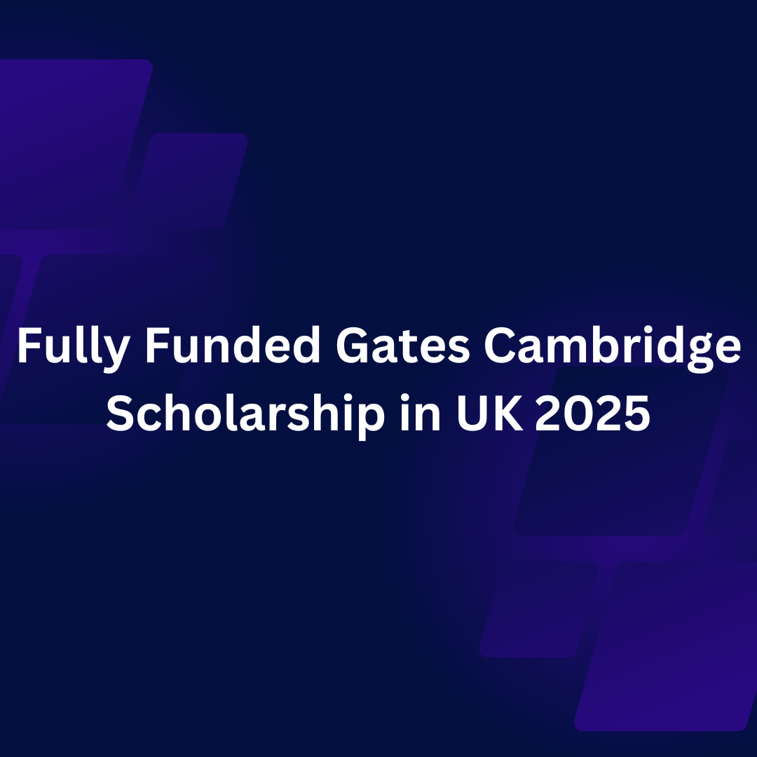 Gates Cambridge Scholarship