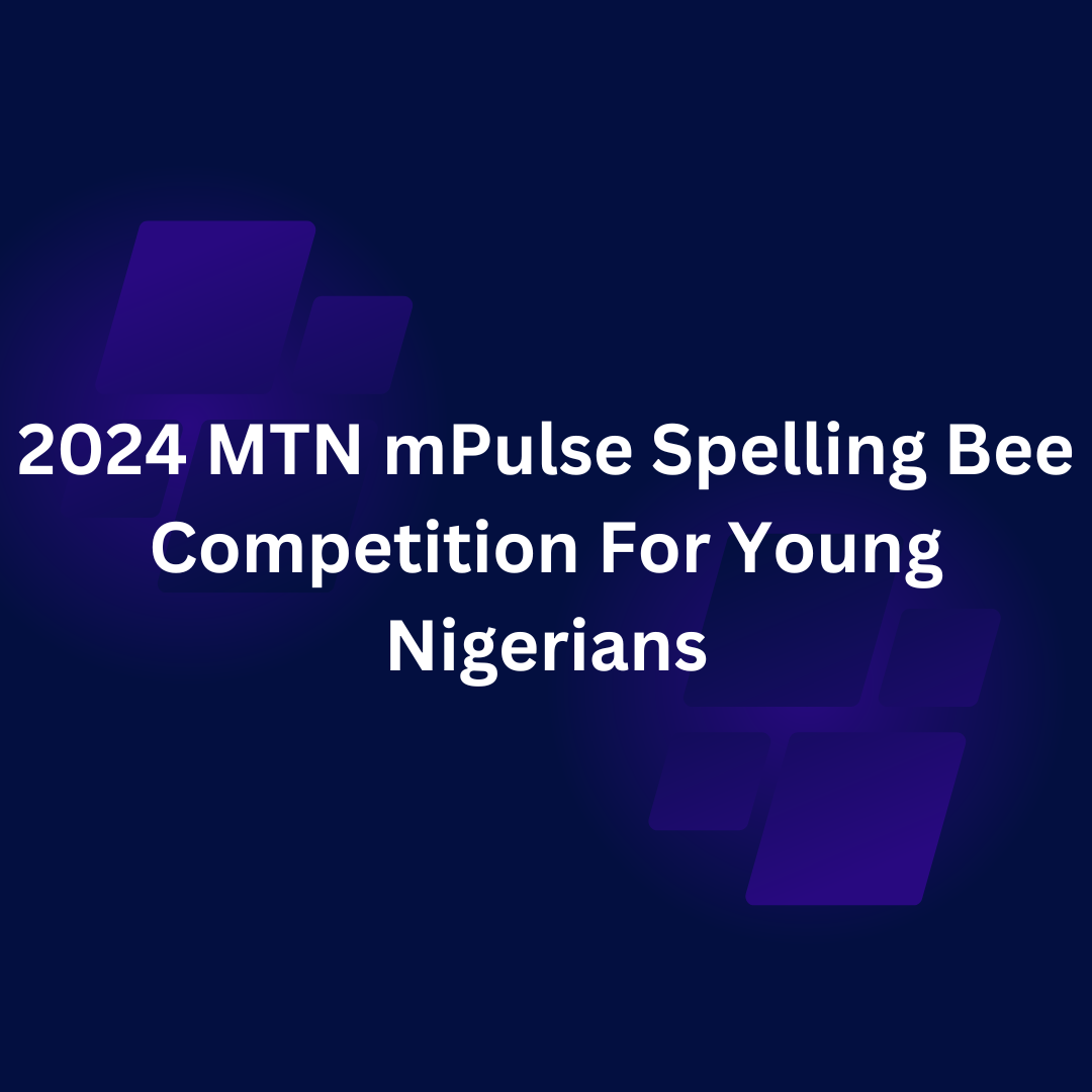 MTN mPulse Spelling Bee Competition