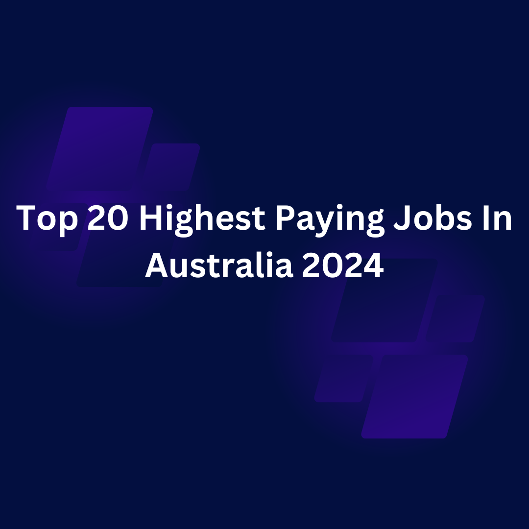 Highest Paying Jobs In Australia